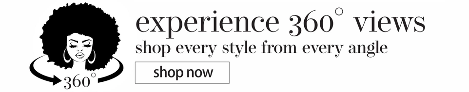 Experience 360 degree Views (BUTTON: Every Style @ Every Angle)